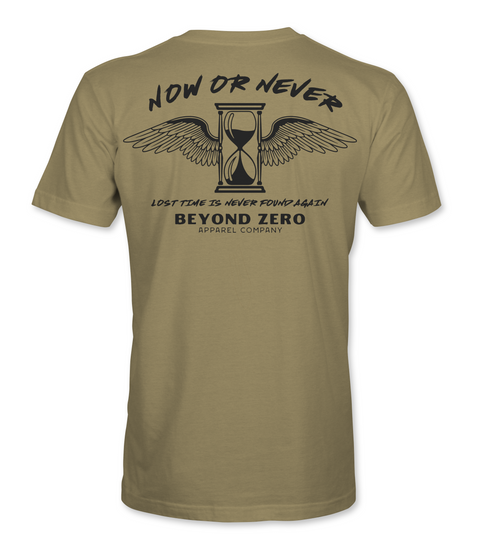 Now or Never T-shirt
